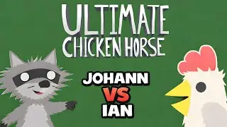 🦝JOHANN vs. 🐓IAN – ULTIMATE CHICKEN HORSE