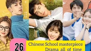 Chinese Best School Drama ever | Worth watching