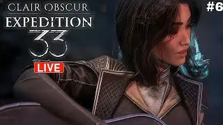 DAY 6 IN  Clair Obscur: Expedition 33 IS THIS DESERVING FOR 2025