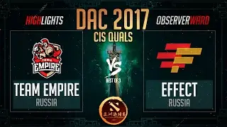 Team Empire vs Effect | BO3 | RU Highlights | DAC 2017 CIS Quals 13.02.2017