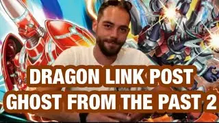 Decklist Dragon Link post ghost from the past 2