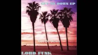 Lord Funk - Get On Down
