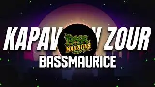 Kapav Enn Zour - BassMaurice( DSPEFFECT)