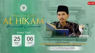 🔴 LIVE | Pengajian Kitab Al-Hikam Ahad Pagi | 25 januari 2026