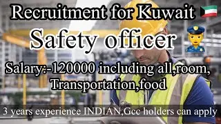 Safety officer job at Kuwait 🇰🇼-APPLE NOW