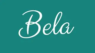 Learn how to Sign the Name Bela Stylishly in Cursive Writing