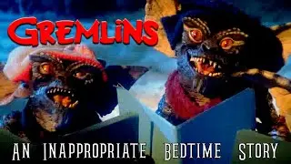 Gremlins Comedy Recap - An Inappropriate Bedtime Story