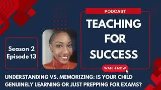 Understanding Vs. Memorizing: Is Your Child Genuinely Learning or Just Prepping For Exams?