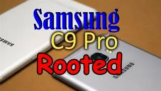 Samsung c9 pro rooted Playstore working
