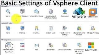 Overview of Vmware Vsphere Client Settings | Inventory | Administration | Management
