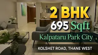 2 BHK Flat in Thane West | Kalpataru Park City | 695 Sqft Apartment Tour #mumbai