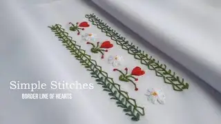 Simple Stitches - A Perfect Border Line Made of Heart Hand Embroidery