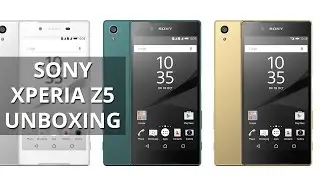 Sony Xperia Z5 Unboxing