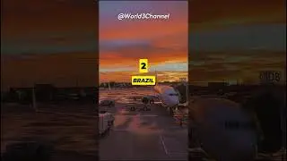 3 Countries With The Most Airports In The World  #top3 #top3world #world3channel