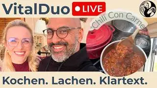 Chili con Carne - LIVE &ndash; Kochen, Lachen & Klartext | VitalDuo