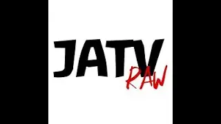 JATV Raw