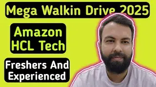 Amazon Mega Walkin Drive In 2025 | HCL Tech Walkin Drive| Freshers & Experienced|Neeraj Bhatia Vlogs