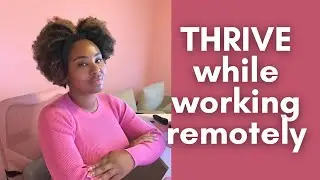 10 Remote Work Tips That Will Make You Thrive (2025)