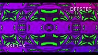 OFFSTEP - Skill-X [Official Visualizer]