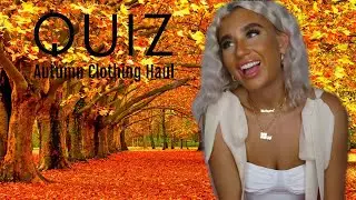 AUTUMN CLOTHING HAUL - QUIZ CLOTHING