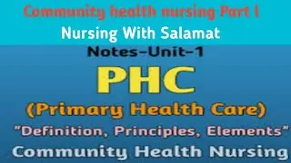 Primary Health Care part l unit ll community health nursing lecture in simple method CHN #viral