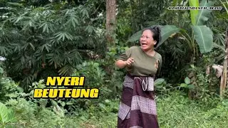 NYERI BEUTEUNG - KOMEDI SUNDA NYAI AKANG