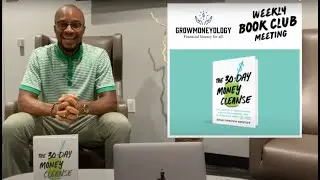 The 30-Day Money Cleanse Weekly Book Club Meeting