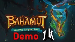 Bahamut and the Waqwaq Tree Demo Steam NextFest June 2024
