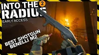 Is the NEW Benelli M2 SHOTGUN the BEST | Into The Radius 2 【Early Access】