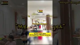 Berdiri sejak 1978, RM Begadang 1 Bandar Lampung