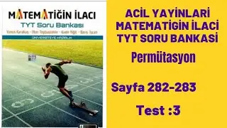 ACİL YAYINLARI MATEMATİĞİN İLACI TYT SORU BANKASI Permütasyon test:3