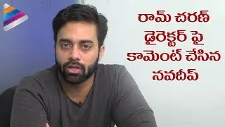 Navdeep Comments on Surender Reddy Attitude | Navdeep Latest Interview | Ram Charan | Dhruva Movie