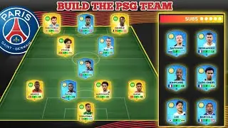 DLS 25 | Build The Paris Saint Germain Team! | Dream League Soccer 2025 Gameplay...