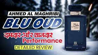 Blu Oud by Ahmed Al Maghribi The SECRET to Smelling AMAZING