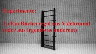 Experimente: 2.) Bücherregal aus Valchromat (oder aus irgendwas anderem)