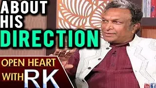 Senior Actor Nassar About His Direction | Open Heart With RK | ABN Telugu