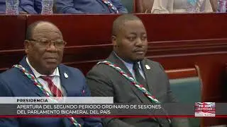 NOTICIAS ASONGA 31-7-2024 APERTURADA LA SEGUNDA SESIÓN ORDINARIA DEL PARLAMENTO DE GUINEA ECUATORIAL