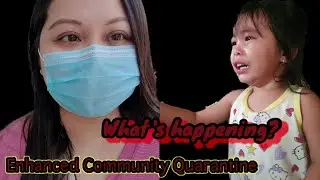 A Day in the Life || Enhanced Community Quarantine
