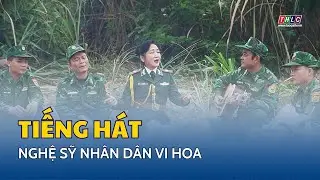 Tiếng h&aacute;t Nghệ sỹ nh&acirc;n d&acirc;n Vi Hoa | THLC