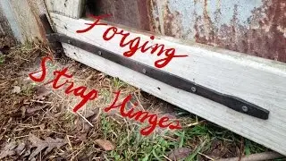 Strap Hinge Forging and Installation! Enclosing & Expanding The Forge - Part 3