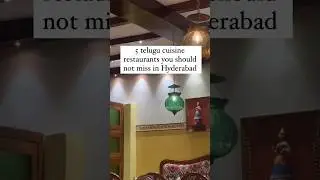 5 telugu cuisine restaurants in #hyderabad dont miss #itsmesnehitha #placestovisit #restaurant