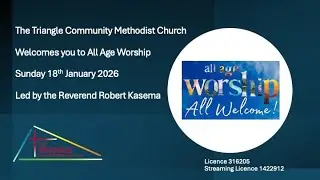 Triangle CM - Sunday Worship - 18 January 2026