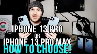 iPhone 13 Pro или iPhone 13 Pro Max &mdash; как выбрать?