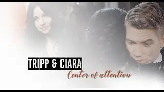 Tripp & Ciara - Center of attention