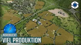 Viel neue Produktion durch Felder und Steinbruch in Cities Skylines 2 | Nordbucht 118