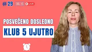 Tajne uspeha: Klub 5 ujutro - 29. dan izazova #posvećeno #dosledno #istrajno #ličnirazvoj