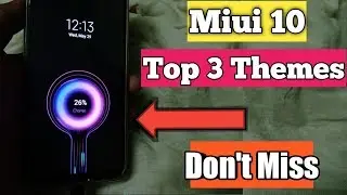 miui10 top 3 themes | miui10 top magical themes | best miui10 themes
