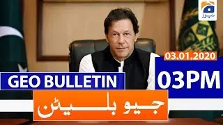 Geo Bulletin 03 PM | 3rd January 2020