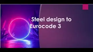 introduction to steel design masterclass  updated