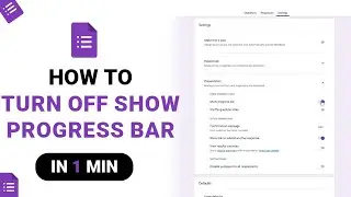 How to Turn Off Show Progress Bar on Google Form [NEW]